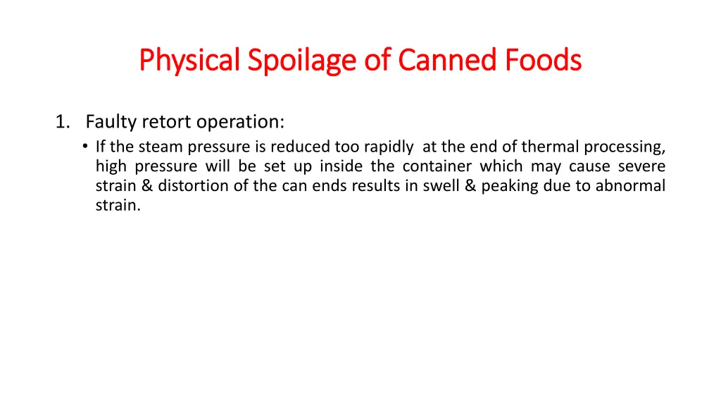 physical spoilage of canned foods physical