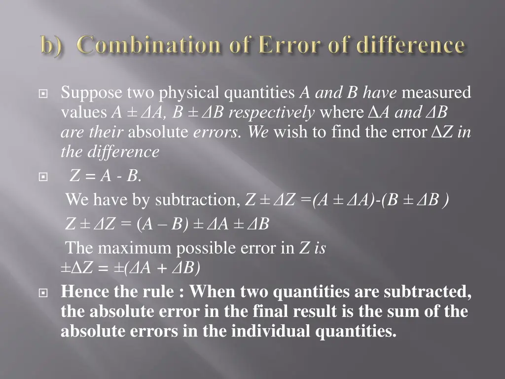 suppose two physical quantities a and b have