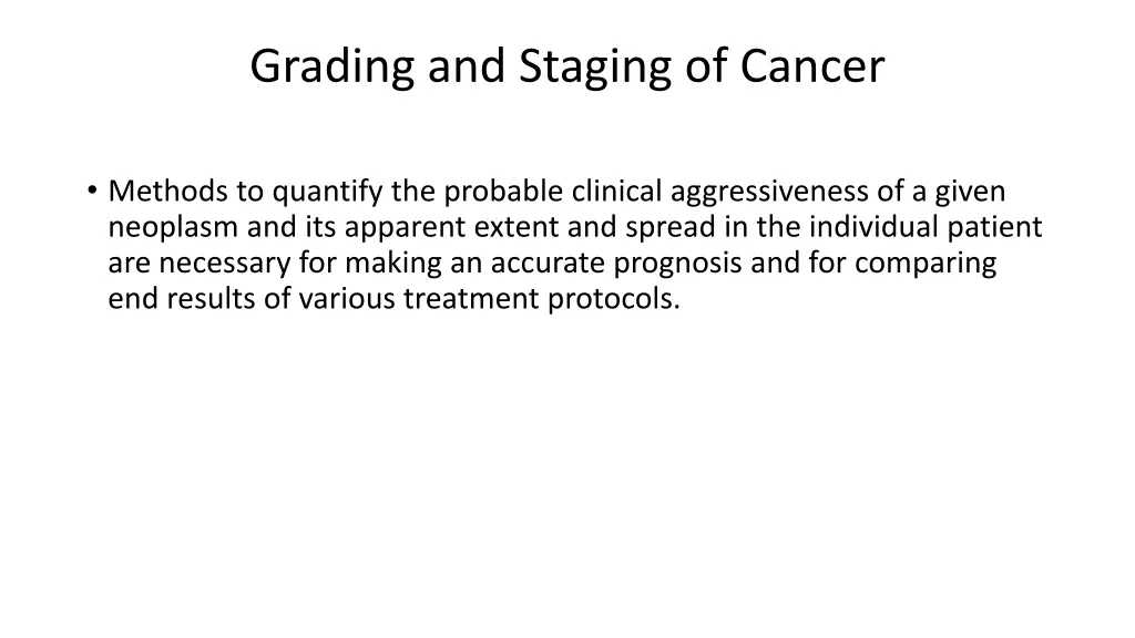 grading and staging of cancer