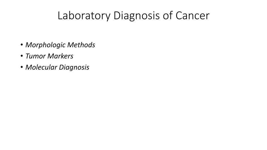 laboratory diagnosis of cancer