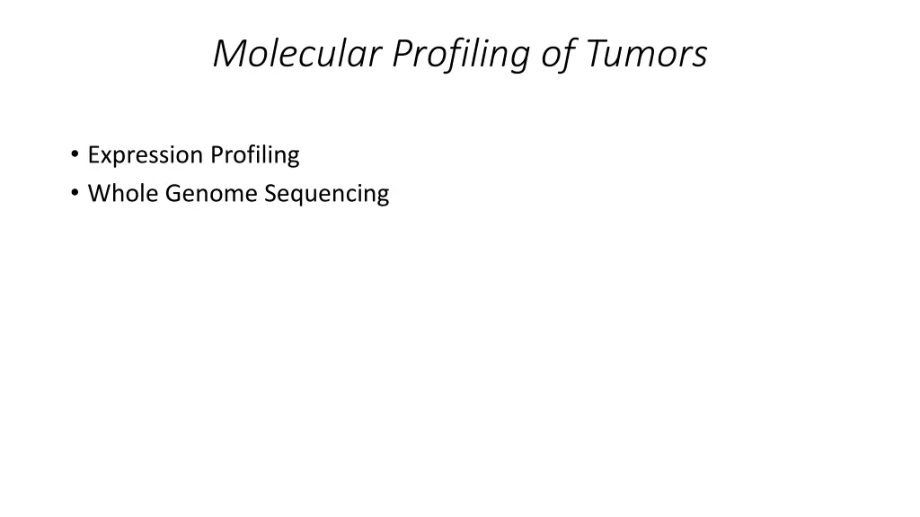 molecular profiling of tumors