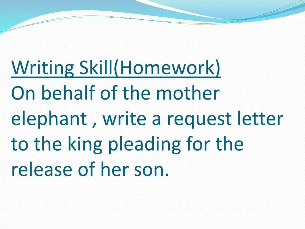 writing skill homework on behalf of the mother