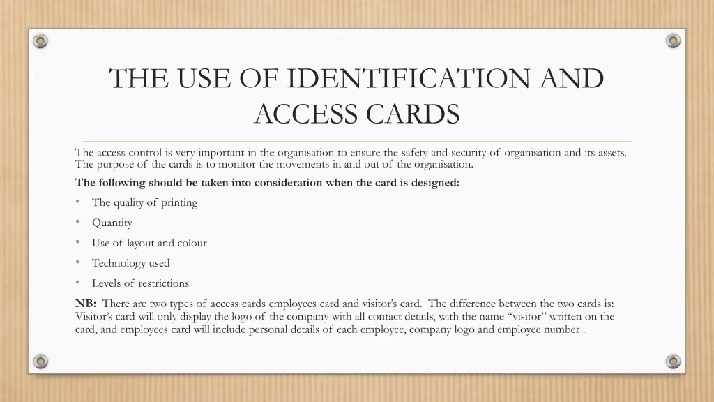 the use of identification and access cards