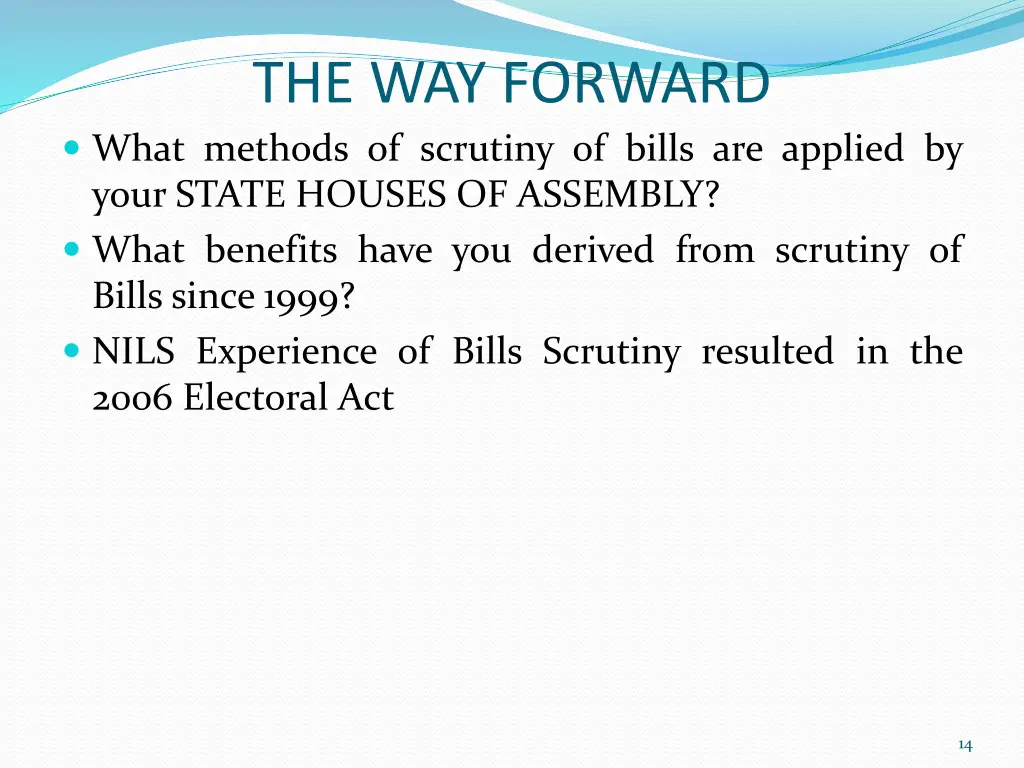 the way forward what methods of scrutiny of bills