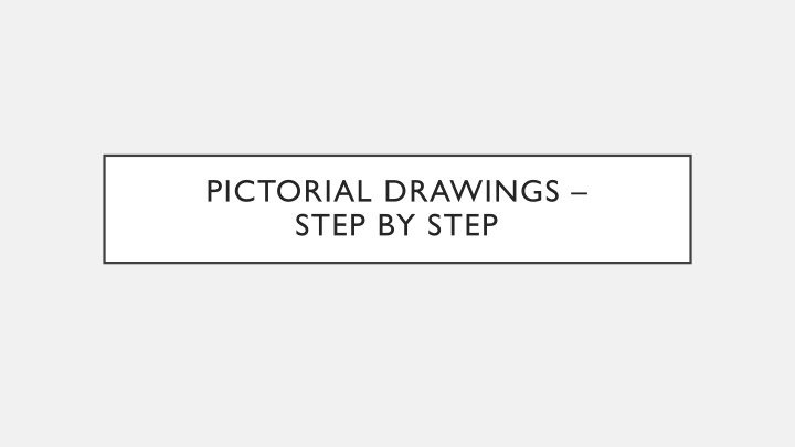 pictorial drawings step by step