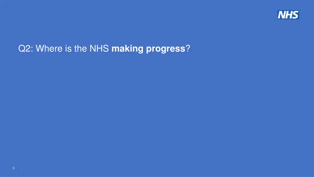 q2 where is the nhs making progress