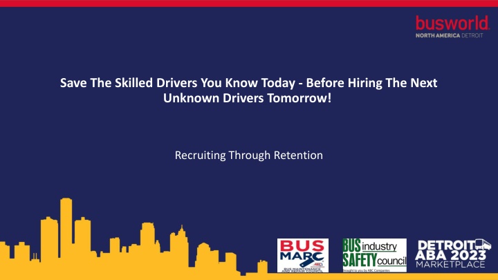 save the skilled drivers you know today before