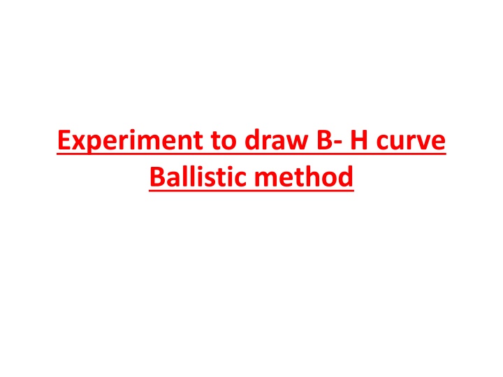 experiment to draw b h curve ballistic method