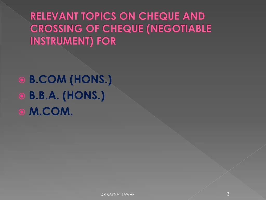 relevant topics on cheque and crossing of cheque