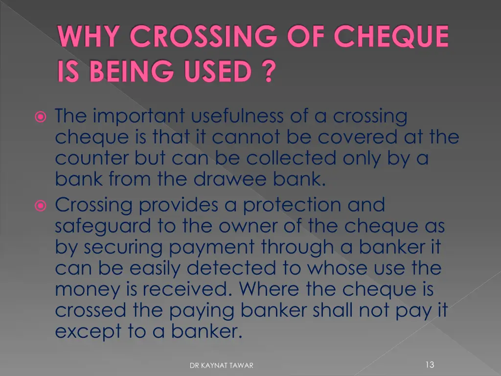 why crossing of cheque is being used