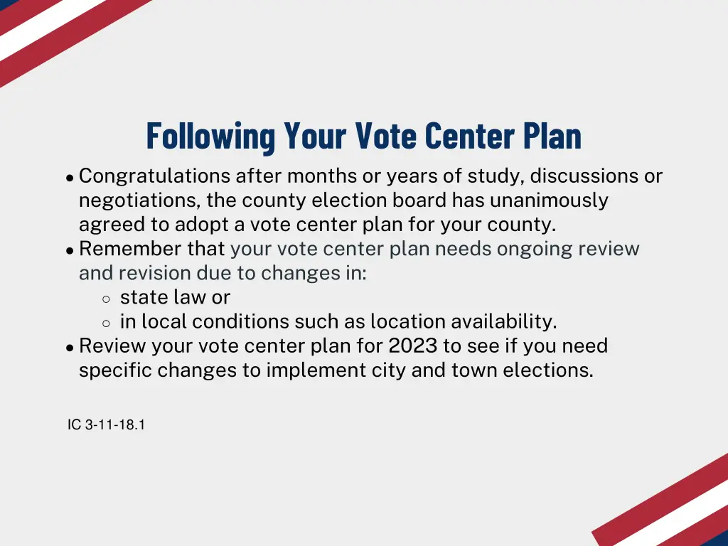 following your vote center plan congratulations