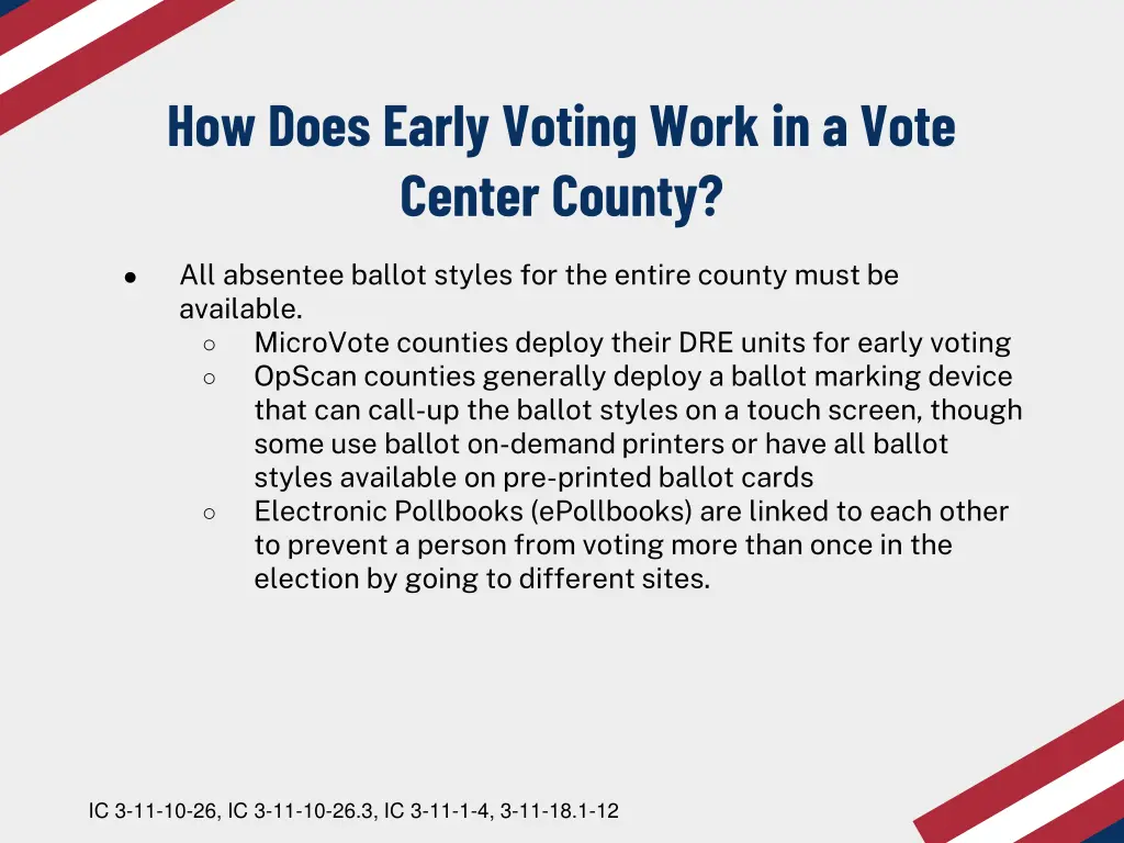 how does early voting work in a vote center county 1