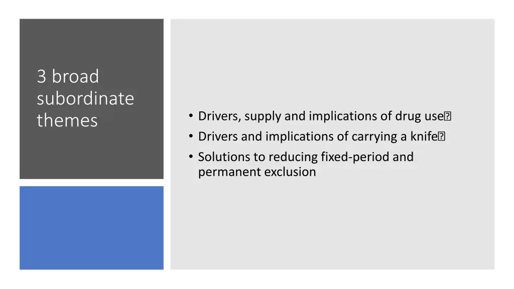 3 broad subordinate themes