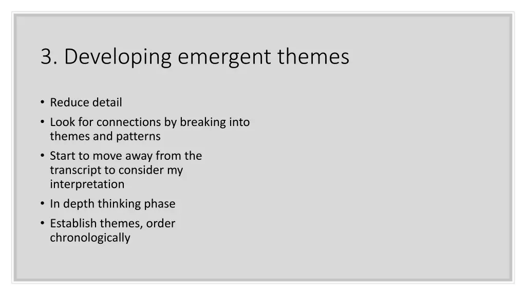 3 developing emergent themes