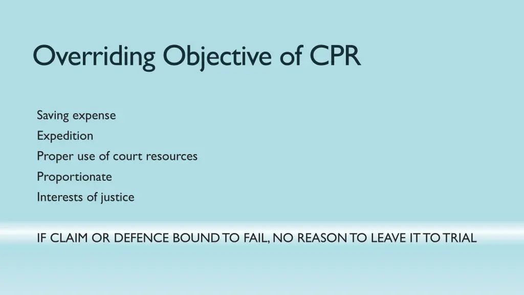 overriding objective of cpr