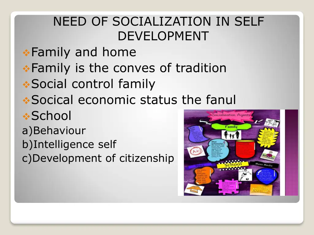 need of socialization in self development family