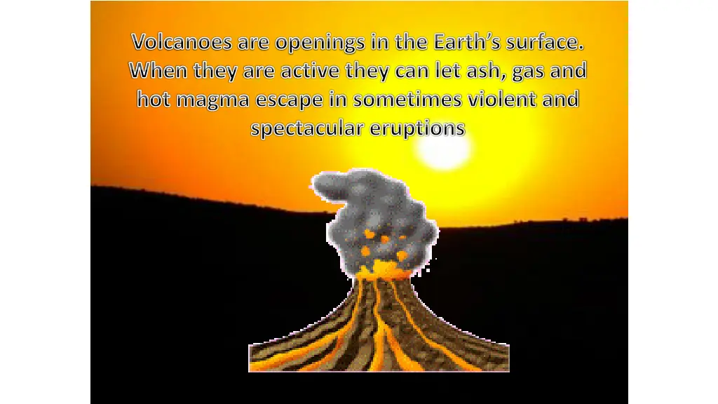 volcanoes are openings in the earth s surface