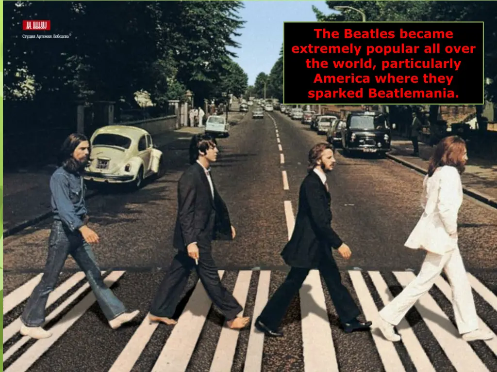 the beatles became extremely popular all over