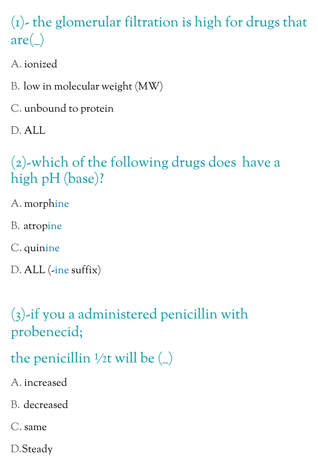 1 the glomerular filtration is high for drugs