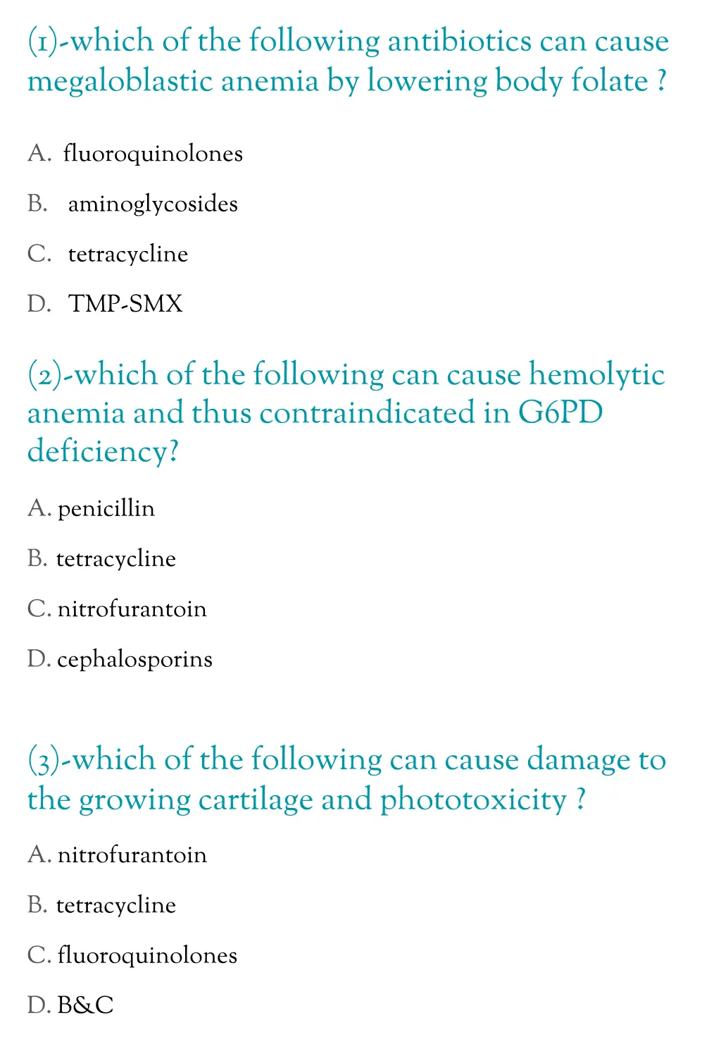 1 which of the following antibiotics can cause