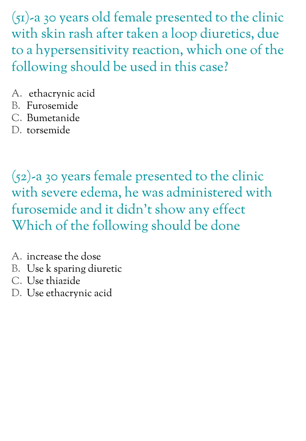 51 a 30 years old female presented to the clinic