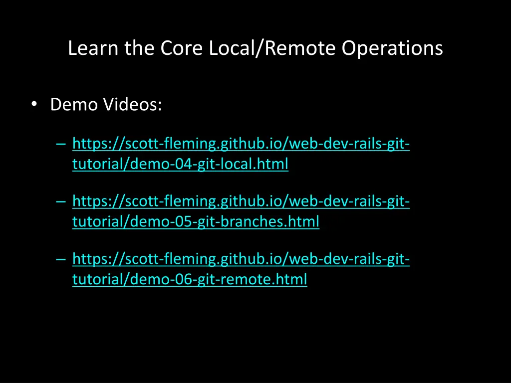 learn the core local remote operations