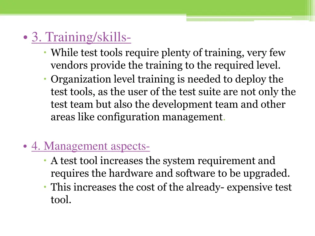 3 training skills while test tools require plenty