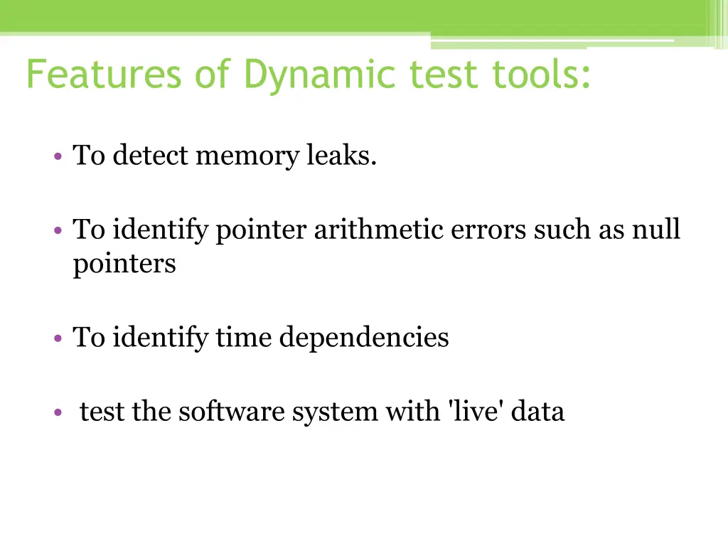 features of dynamic test tools