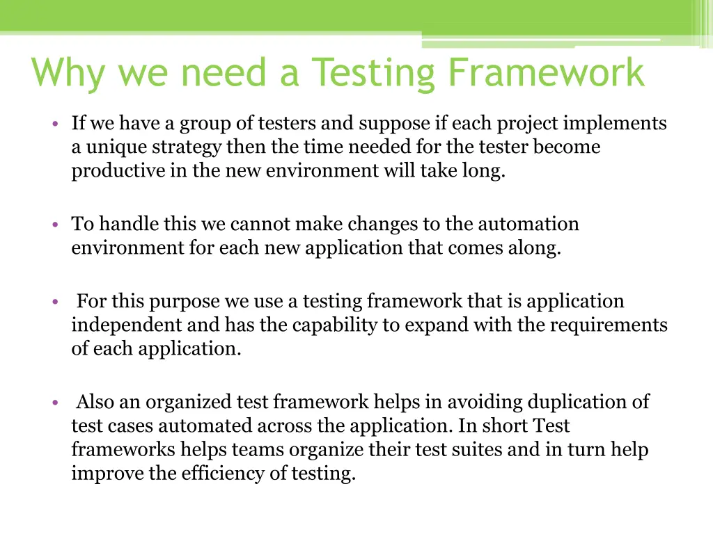 why we need a testing framework