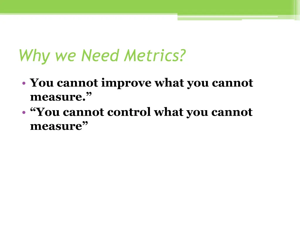 why we need metrics