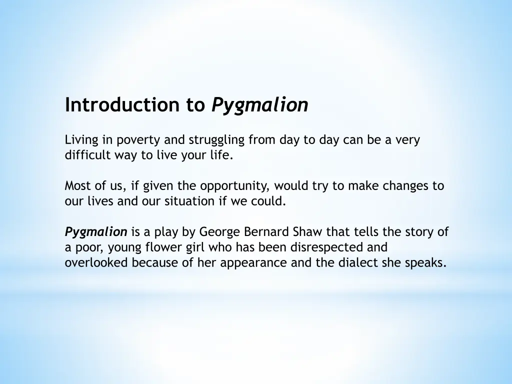 introduction to pygmalion