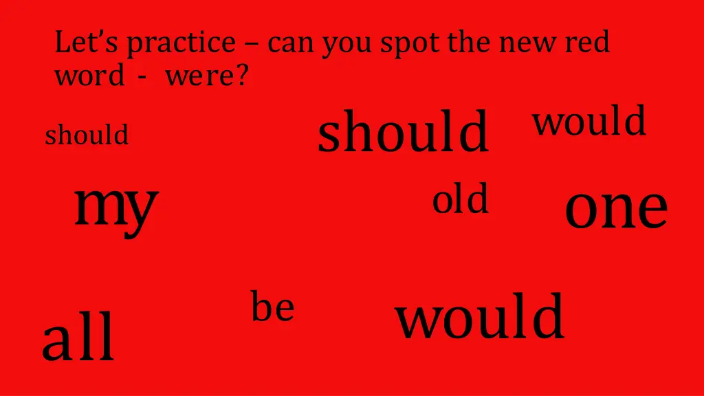 let s practice can you spot the new red word were