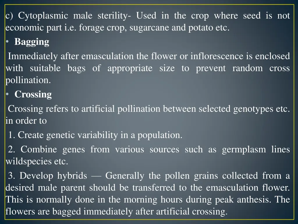 c cytoplasmic male sterility used in the crop