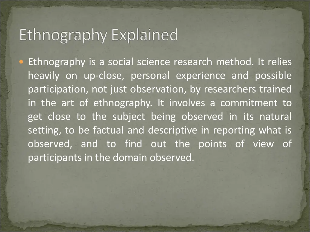 ethnography is a social science research method