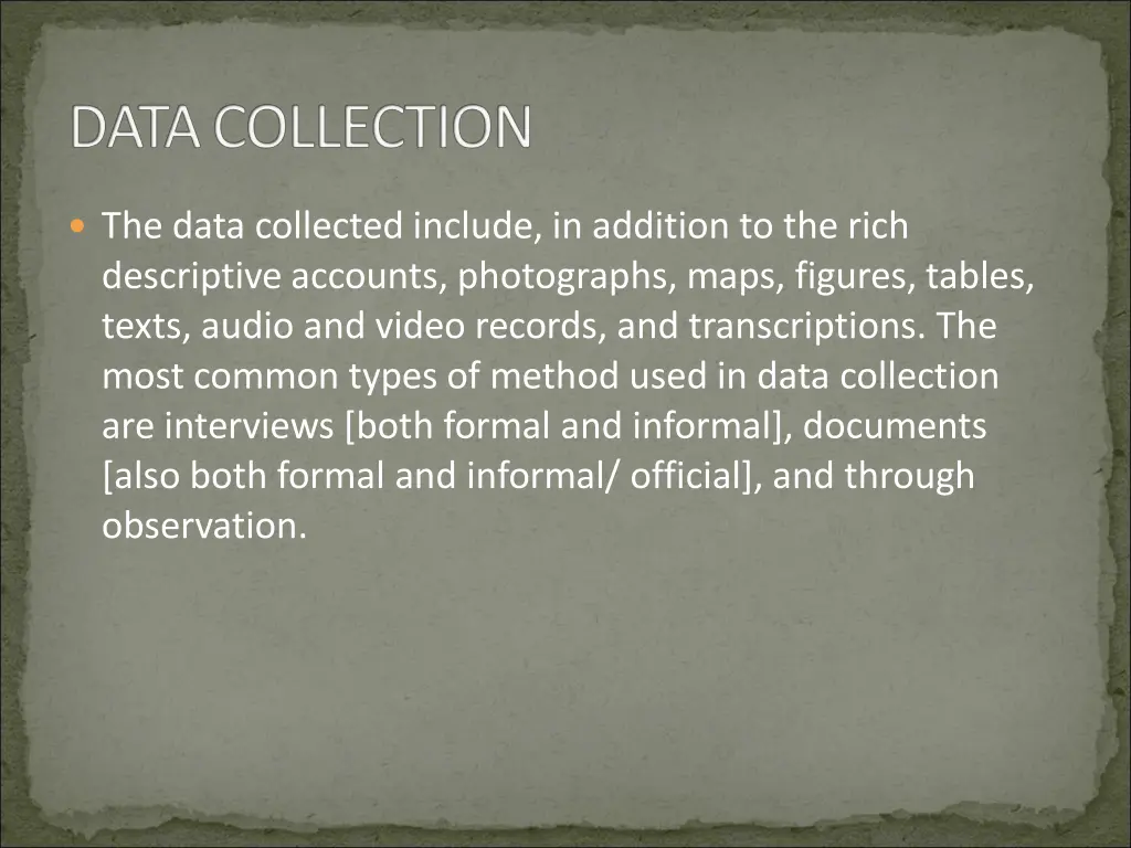 the data collected include in addition