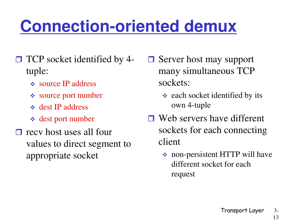 connection oriented demux