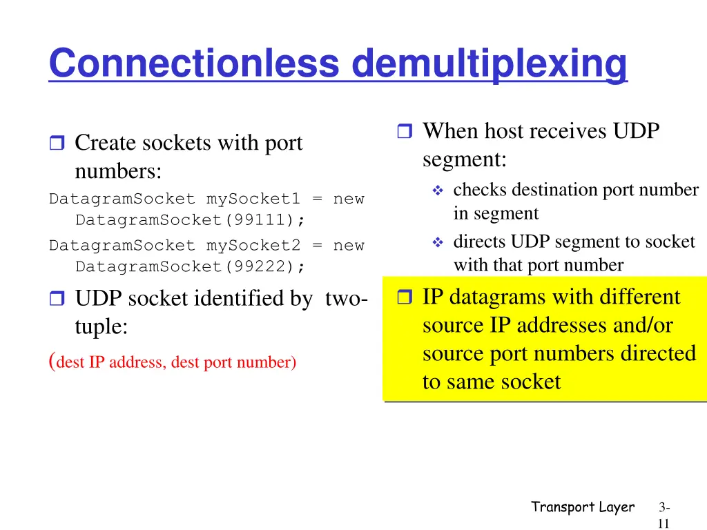 connectionless demultiplexing