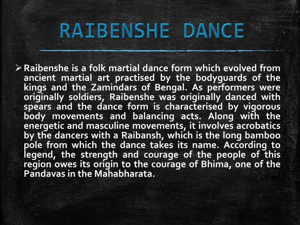 raibenshe is a folk martial dance form which