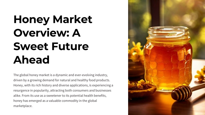 honey market overview a sweet future ahead