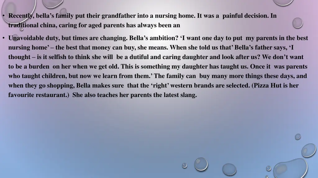 recently bella s family put their grandfather