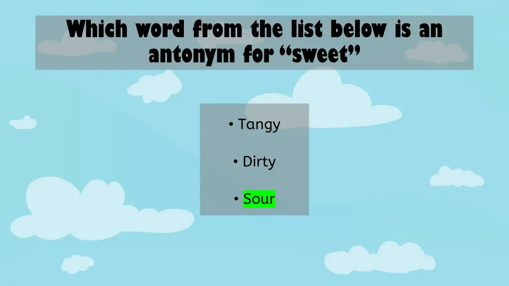 which word from the list below is an antonym 1