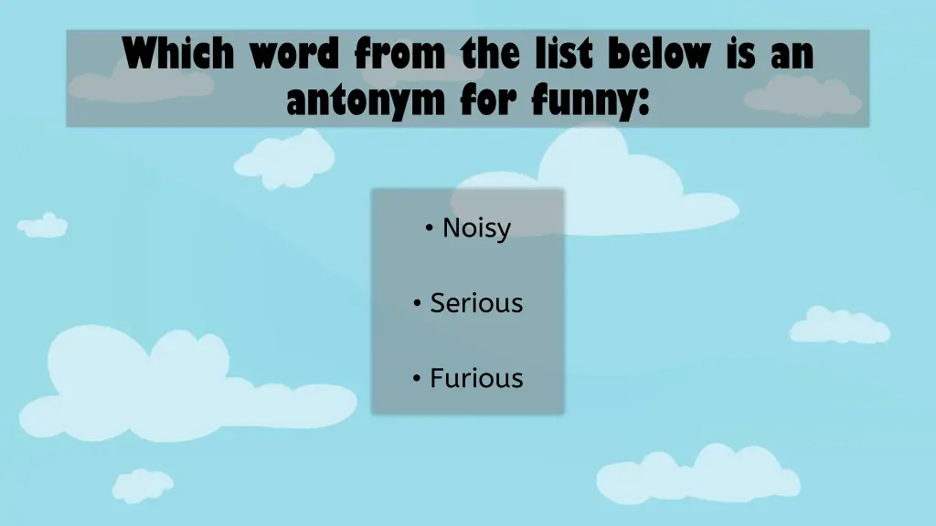 which word from the list below is an antonym 2