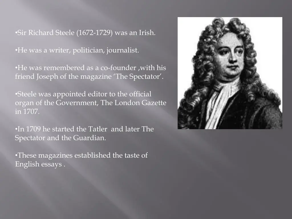 sir richard steele 1672 1729 was an irish