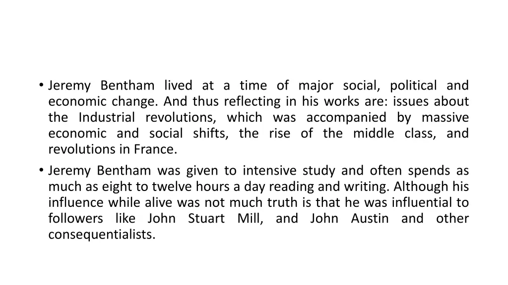 jeremy bentham lived at a time of major social