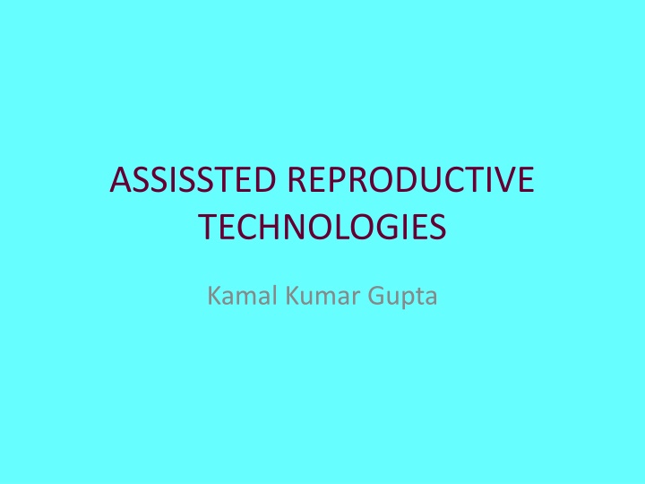 assissted reproductive technologies