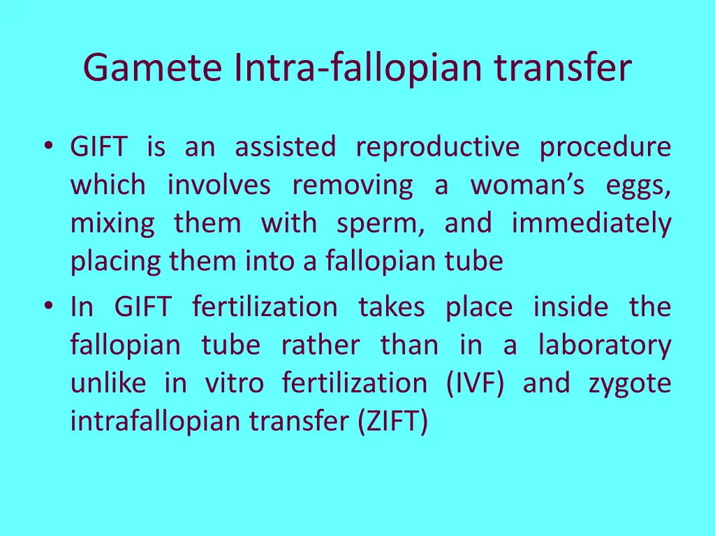 gamete intra fallopian transfer