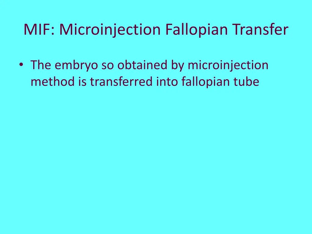 mif microinjection fallopian transfer