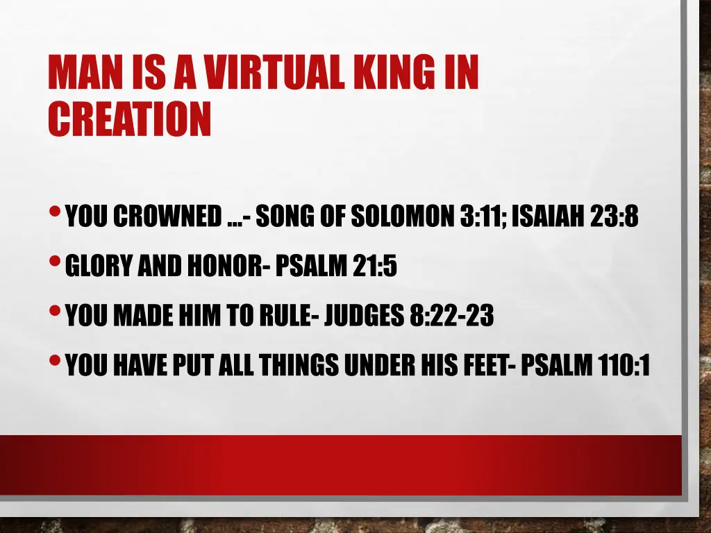 man is a virtual king in creation