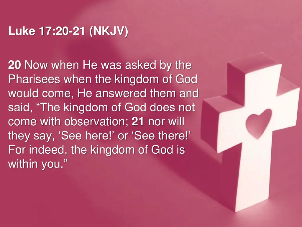 luke 17 20 21 nkjv