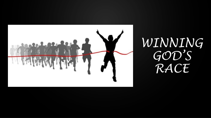 winning god s race